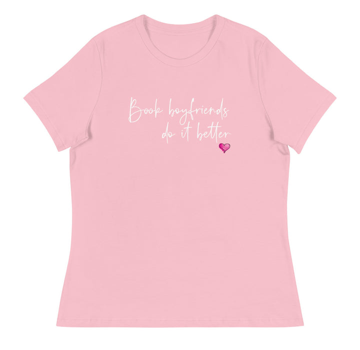 Book Boyfriends Do It Better T-Shirt