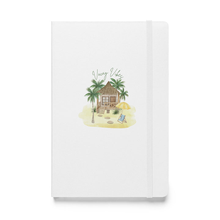 Vacay Vibes Hardcover notebook