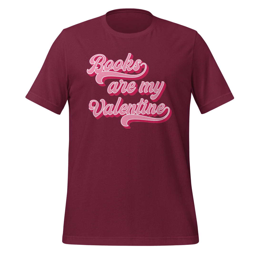 Books Are My Valentine T-Shirt