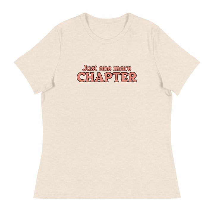 Just One More Chapter T-Shirt